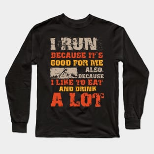 Funny sarcastic running quote  Motivational Trail Running saying extreme skyrunner Long Sleeve T-Shirt